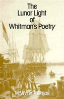 Lunar Light of Whitman’s Poetry