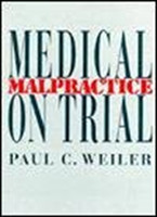 Medical Malpractice on Trial