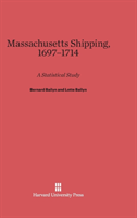 Massachusetts Shipping, 1697-1714