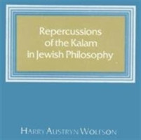 Repercussions of the Kalam in Jewish Philosophy