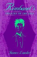 Rimbaud’s Theatre of the Self