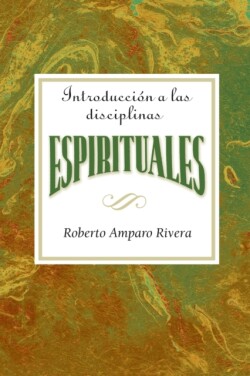 Introduccion a Las Disciplinas Espirituales Aeth