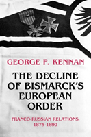 Decline of Bismarck's European Order