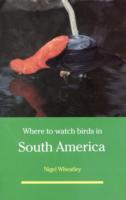 Where to Watch Birds of South America