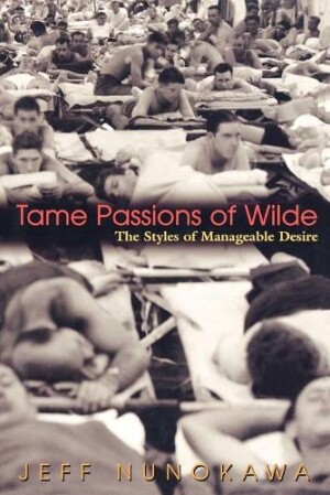 Tame Passions of Wilde