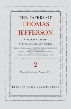Papers of Thomas Jefferson, Retirement Series, Volume 2