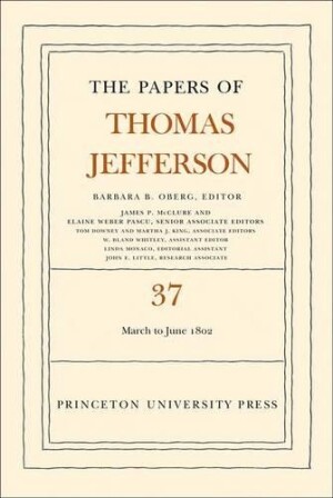 Papers of Thomas Jefferson, Volume 37