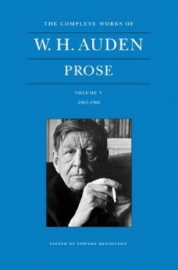 Complete Works of W. H. Auden: Prose, Volume V