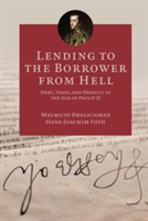 Lending to the Borrower from Hell