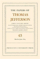 Papers of Thomas Jefferson, Volume 43