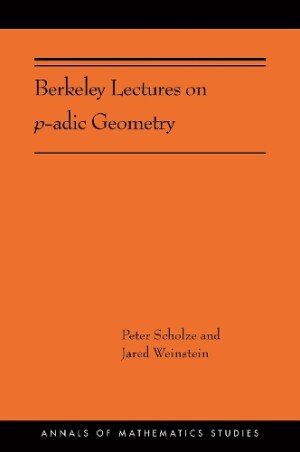 Berkeley Lectures on p-adic Geometry