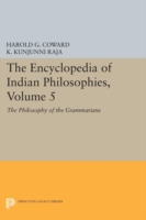 Encyclopedia of Indian Philosophies, Volume 5 The Philosophy of the Grammarians