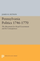 Pennsylvania Politics 1746-1770