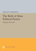 Birth of Mass Political Parties