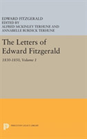 Letters of Edward Fitzgerald, Volume 1