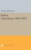 Italian Anarchism, 1864-1892
