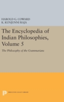 Encyclopedia of Indian Philosophies, Volume 5 The Philosophy of the Grammarians