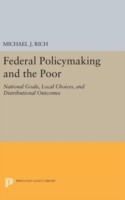 Federal Policymaking and the Poor