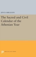 Sacred and Civil Calendar of the Athenian Year