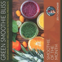 Green Smoothie Bliss Calendar of the Month-15 Month Calendar