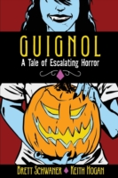 Guignol - A Tale of Escalating Horror