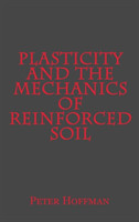 Plasticity and the Mechanics of Reinforced Soil