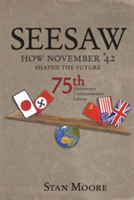 Seesaw, How November '42 Shaped the Future