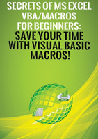 Secrets of MS Excel VBA/Macros for Beginners