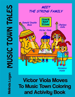 Victor Viola Moves To Music Town Coloring and Activity Book