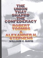 Union That Shaped the Confederacy