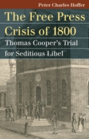  Free Press Crisis of 1800