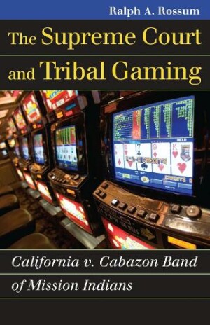 Supreme Court and Tribal Gaming
