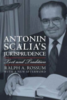 Antonin Scalia’s Jurisprudence
