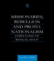 Missionaries, Rebellion and Proto-Nationalism