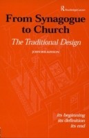 From Synagogue to Church: The Traditional Design