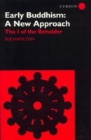 Early Buddhism: A New Approach