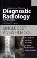 Grainger & Allison's Diagnostic Radiology 5th Edition Single Best Answer MCQs