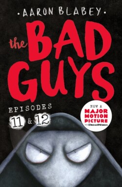 Bad Guys: Episode 11&12