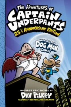 Adventures of Captain Underpants: 25th Anniversary Edition