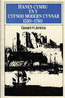 Hanes Cymru yn y Cyfnod Modern Cynnar, 1530-1760