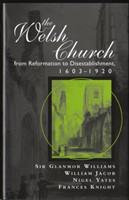 Welsh Church from Reformation to Disestablishment, 1603-1920