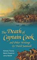 Death of Captain Cook and Other Writings by David Samwell