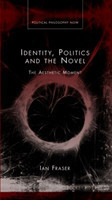 Identity, Politics and the Novel