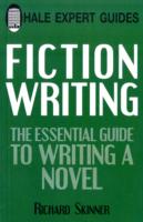 Fiction Writing: the Expert Guide