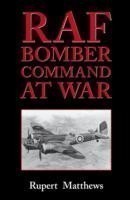 RAF Bomber Command at War