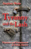 Tyranny and the Lash