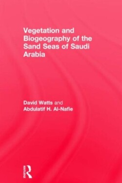Vegetation & Biogeography of The Sand Seas Of Arabia