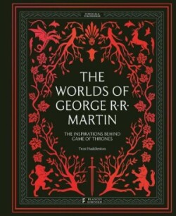 Worlds of George RR Martin