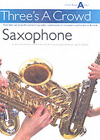 Three's a Crowd - sax Junior Book A (Easy)