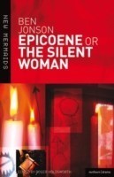 Epicoene or The Silent Woman